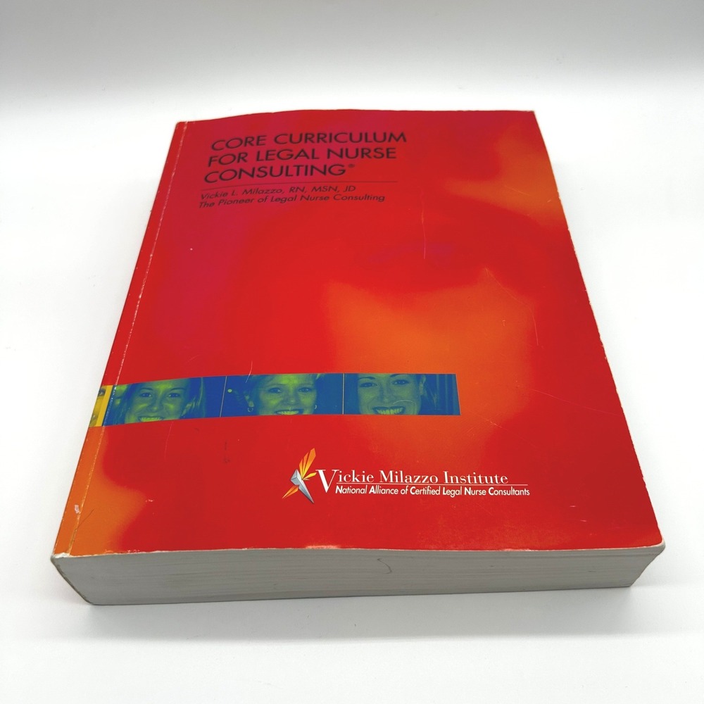 Core Curriculum Legal Nurse Consulting Vickie Milazzo 2003 Textbook Paperback